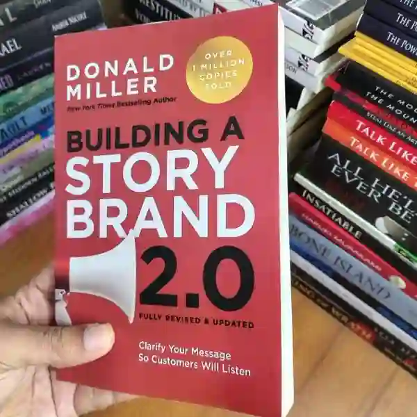 Building a StoryBrand 2.0 by Donald Miller